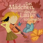 Buchcover Das Mädchen, das die Laute sammelte