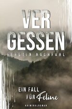 Cover Ein Fall für Feline - Vergessen