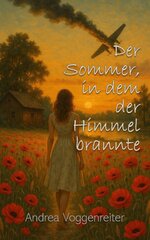 Buchcover von Der Sommer, in dem der Himmel brannte
