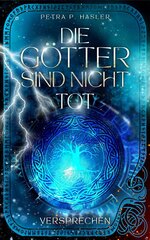 Cover von Die Götter sind nicht tot - Versprechen