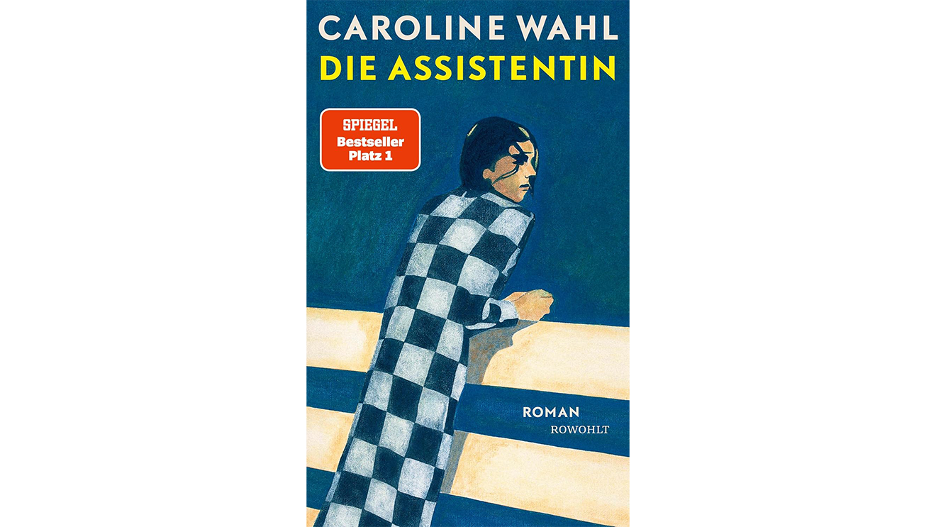 Cover Caroline Wahl die Assistentin