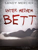 Cover Sandy Mercier - Unter meinem Bett