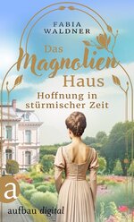 Cover von Das Magnolienhaus Band 3