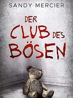 Cover Sandy Mercier - Der Club des Bösen