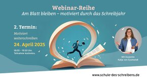 Webinartermin 24. April Motiviert weiterschreiben