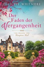 Buchcover Der Faden der Vergangenheit - Die Frauen von Hampton Hall (Band 1)