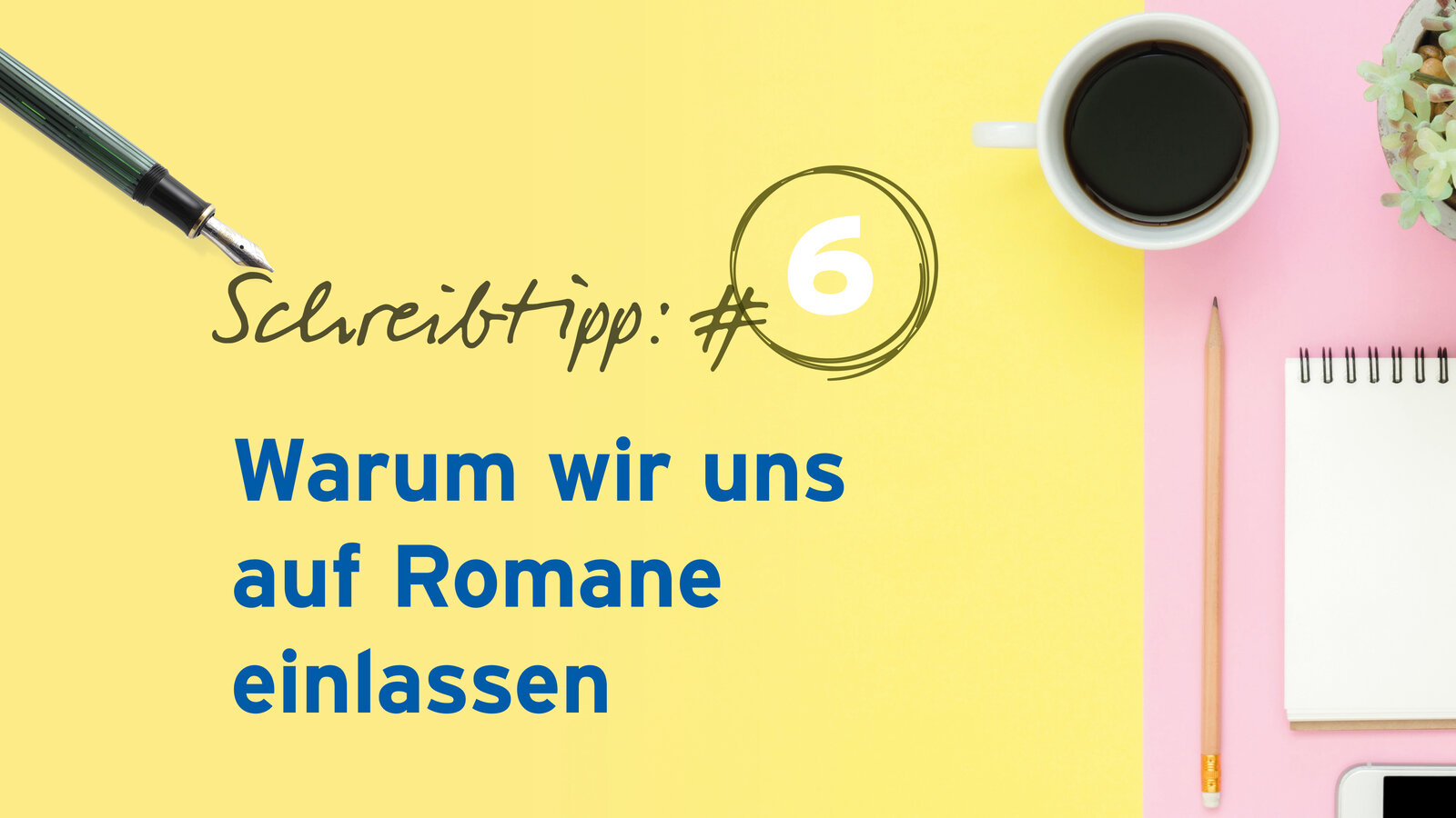 Schreibtipp 6 Roman